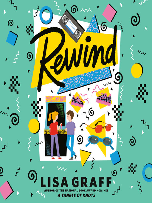 Title details for Rewind by Lisa Graff - Available